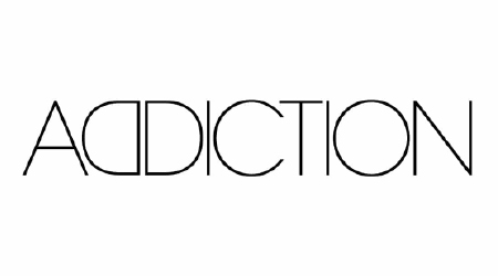 ADDICTION